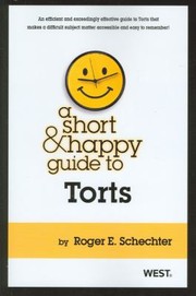 Cover of: A Short Happy Guide To Torts