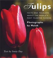 Cover of: Tulips: Facts and Folklore About the World's Most Planted Flower