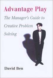 Cover of: Advantage Play: The Manager's Guide to Creative Problem Solving