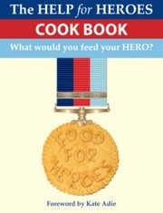 Front cover of Food For Heroes by Jon Pullen