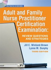 Cover of: Adult And Family Nurse Practitioner Certification Examination Review Questions And Strategies