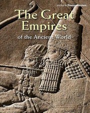 Cover of: The Great Empires Of The Ancient World