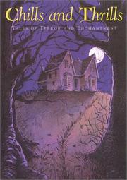 Cover of: Chills and Thrills: Tales of Terror and Enchantment