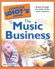 Cover of: The Complete Idiots Guide To The Music Business