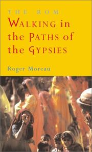 Cover of: The Rom: Walking in the Paths of the Gypsies