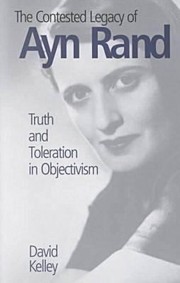 Cover of: The Contested Legacy Of Ayn Rand Truth And Toleration In Objectivism by 