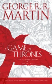 Cover of: A Game Of Thrones The Graphic Novel by 