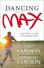 Cover of: Dancing With Max A Mother And Son Who Broke Free by 