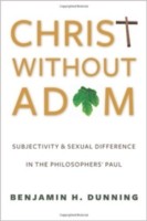 Cover of: Christ Without Adam Subjectivity And Sexual Difference In The Philosophers Paul by 