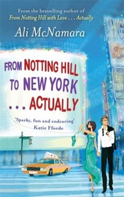 Cover of: From Notting Hill To New York Actually