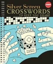 Cover of: Silver Screen Crosswords To Keep You Sharp