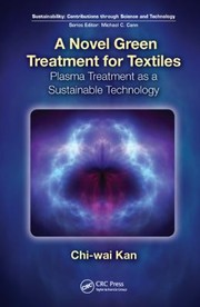 A Novel Green Treatment for Textiles
            
                Sustainability by C. W. Kan
