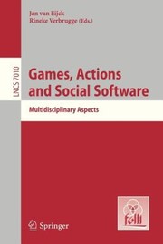 Games Actions And Social Software cover