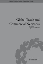 Cover of: Global Trade And Commercial Networks Eighteenthcentury Diamond Merchants by Tijl Vanneste