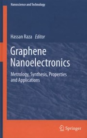 Cover of: Graphene Nanoelectronics Metrology Synthesis Properties And Applications