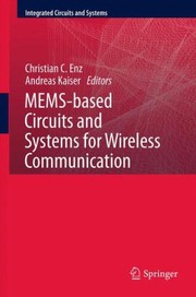 Cover of: Memsbased Circuits And Systems For Wireless Communication