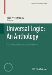Cover of: Anthology Of Universal Logic From Paul Hertz To Dov Gabbay