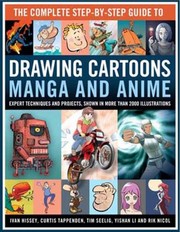 Cover of: The Complete StepByStep Guide to Drawing Cartoons Manga and Anime by 