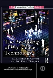 The Psychology Of Workplace Technology by Michael Coovert