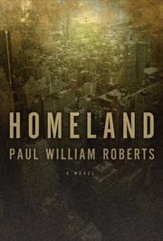 Cover of: Homeland by Paul William Roberts