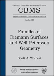 Families Of Riemann Surfaces And Weilpetersson Geometry by Scott A. Wolpert