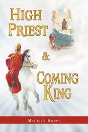 Cover of: High Priest and Coming King by 