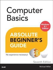 Cover of: Computer Basics Absolute Beginners Guide: Windows 8.1 Edition