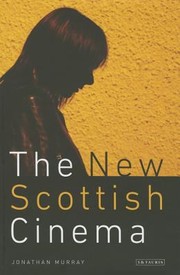 Cover of: The New Scottish Cinema