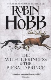 Cover of: The Wilful Princess The Piebald Prince