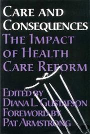 Cover of: Care and Consequences by Diana L. Gustafson, Diana L. Gustafson