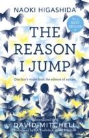 The Reason I Jump One Boys Voice From The Silence Of Autism by Naoki Higashida