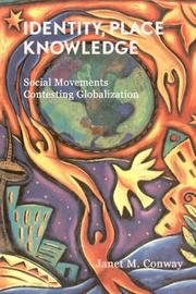 Cover of: Identity, place, knowledge: social movements contesting globalization
