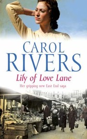 Lily of Love Lane by Carol Rivers