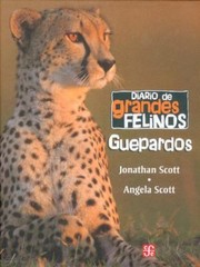 Cover of: Diario De Grandes Felinos Guepardos