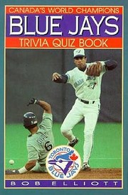 Blue Jays Trivia Quiz Book by Toronto Sun