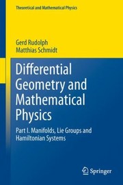 Cover of Differential Geometry And Mathematical Physics by Gerd Rudolph