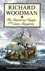 Cover of: The Disastrous Voyage Of The Santa Margarita