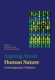 Cover of: Arguing About Human Nature Contemporary Debates