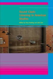 Cover of: Sound Clash Listening To American Studies