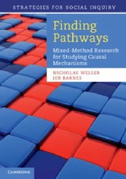 Cover of: Finding Pathways Mixedmethod Research For Studying Causal Mechanisms by 