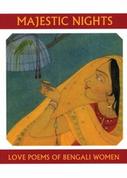 Cover of: Majestic Nights Love Poems Of Bengali Women by 