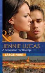 Cover of: A Reputation for Revenge by Jennie Lucas