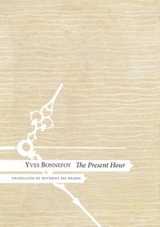 Cover of: The Present Hour And In A Piece Of Broken Mirror