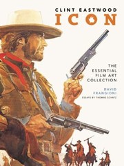 Cover of: Clint Eastwood Icon The Essential Film Art Collection