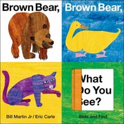 Cover of: Brown Bear Brown Bear What Do You See Slide and Find
            
                World of Eric Carle Priddy Books by 