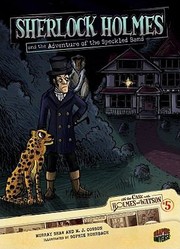 Sherlock Holmes and the adventure of the speckled band by Murray Shaw, Sophie Rohrbach