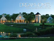 Cover of: Dream Homes Ohio Pennsylvania An Exclusive Showcase Of Ohio Pennsylvanias Finest Architects Designers Builders by 