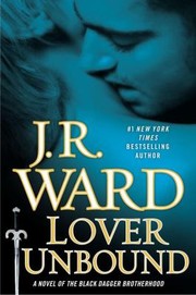 Cover of: Lover Unbound A Novel Of The Black Dagger Brotherhood by 