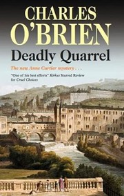 Deadly Quarrel An Anne Cartier Mystery by Charles O'Brien