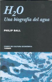 Cover of: H2o Una Biografa Del Agua